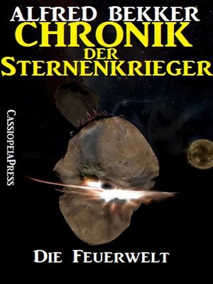 cover image of Chronik der Sternenkrieger 16--Die Feuerwelt (Science Fiction Abenteuer)